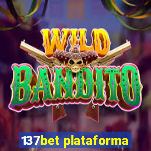 137bet plataforma